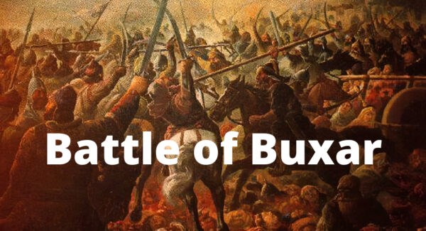 Battle Of Buxar Origins & Effects - Decisive Battle For Expansion Of ...