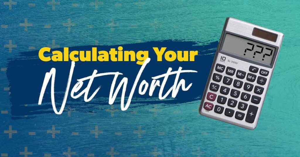 What is a financial plan & Steps in calculating an individual's net worth
